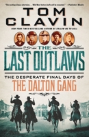 The Last Outlaws 1250852544 Book Cover