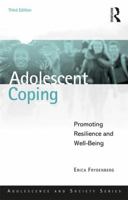 Adolescent Coping: Promoting Resilience and Well-Being 1138055700 Book Cover