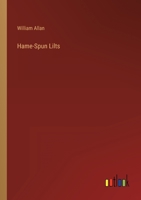 Hame-Spun Lilts 3368811266 Book Cover