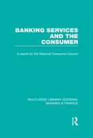 Banking Services and the Consumer 0415526663 Book Cover