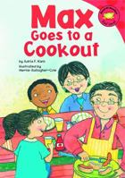 Max Goes to a Cookout (Read-It! Readers) (Read-It! Readers) 1404831460 Book Cover