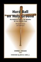 Hard Ball On Holy Ground 0971114625 Book Cover