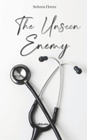 The Unseen Enemy 9814989703 Book Cover