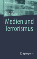 Medien und Terrorismus (Medienwissen kompakt) (German Edition) 3658509538 Book Cover