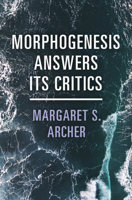 Morphogenesis Answers Its Critics 1009405411 Book Cover