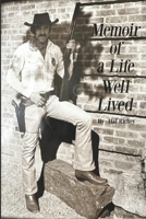 Memoir of a Life Well Lived B0F1BZQ569 Book Cover
