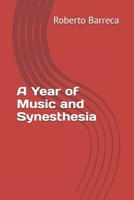 A Year of Music and Synesthesia (Roberto Barreca) B0FSCT12VH Book Cover