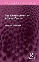 The Development of African Drama 1032562218 Book Cover