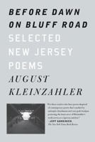 Before Dawn on Bluff Road / Hollyhocks in the Fog: Selected New Jersey Poems / Selected San Francisco Poems 0374282110 Book Cover