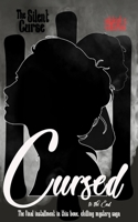 The Silent Curse III: Cursed to the End... 1734508337 Book Cover