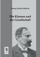 Die Klassen Und Die Gesellschaft 3846036919 Book Cover