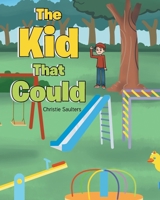 The Kid That Could B0CWPPPJ9G Book Cover