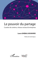 Le pouvoir du partage: Curation de contenu, réseaux sociaux et entreprises (Éditions Pepper) (French Edition) 2343186952 Book Cover