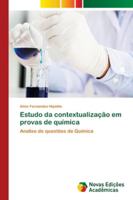 Estudo da contextualização em provas de química: Analise de questões de Química 6139600154 Book Cover