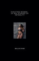 Cheating Women. 10 Sex Stories of Infidelity B0G5341XQ7 Book Cover