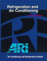 Refrigeration and Air Conditioning 0137701640 Book Cover