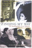 Finding My Way: The Autobiography of an Optimist 0966505158 Book Cover