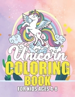 Unicorn Coloring Book for Kids Ages 4-8: Creative Coloring Pages with Funny Cute Unicorns for Kids Toddler Boys Girls Relax after School 169560492X Book Cover