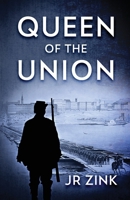 Queen of the Union B0BJ4MMVX4 Book Cover
