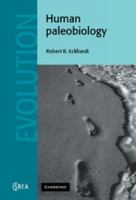 Human Paleobiology (Cambridge Studies in Biological and Evolutionary Anthropology) 0521123852 Book Cover