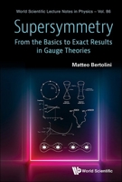 Lectures on Supersymmetry: The Basics and More 9819800242 Book Cover