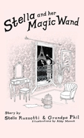 Stella and Her Magic Wand 1684898412 Book Cover