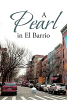 A Pearl in El Barrio 1646549880 Book Cover