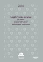 Cogito Versus Ubuntu: Les Rapports Entre Individu Et Soci�t� Analys�s Dans Un Cadre Anthropologique Et Linguistique 2950018211 Book Cover