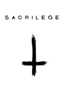 Sacrilege B0C9SNDTGP Book Cover