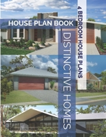 Distinctive Homes House Plan Book - 4 Bedroom House Plans: On Trend Small and Large Floor Plans B0849WSKKL Book Cover