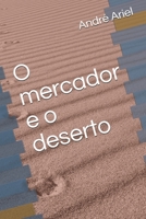 O mercador e o deserto null Book Cover