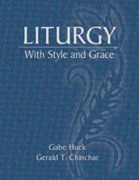 Liturgy With Style and Grace 1568541864 Book Cover