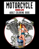 Motorcycle Biker Life Adult Coloring Book: 80+ Pages Harley Davidson Shovelhead Panhead Knucklehead Evolution and many other chopper themed cycle gear. Helps reduce stress and feel cool. 1676522867 Book Cover