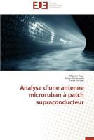 Analyse D Une Antenne Microruban a Patch Supraconducteur 3841731236 Book Cover