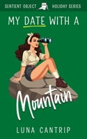 My Date With a Mountain B0F2HNSRS7 Book Cover