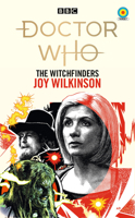 Doctor Who: The Witchfinders: 13th Doctor Novelisation 1785945025 Book Cover
