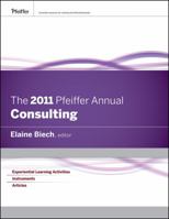 The 2007 Pfeiffer Annual: Consulting (J-B Pfeiffer Annual Looseleaf Vol1) 0787978205 Book Cover