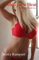 Mrs. John Heat: The Diaries of Wanda Casey 1482066742 Book Cover