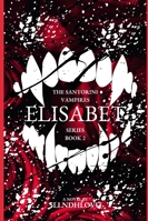 Elisabet: Book 2 in The Santorini Vampires series B0G4GPWNNX Book Cover