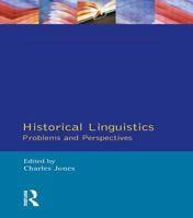 Historical Linguistics: Problems and Perspectives 0582060850 Book Cover
