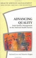 Advancing Quality: Total Quality Management in the National Health Service (Health Services Management) 0335193951 Book Cover