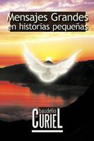 Mensajes Grandes En Historias Pequenas 1425115705 Book Cover