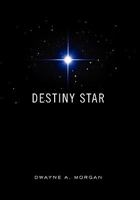 Destiny Star 1450023126 Book Cover