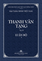 Thanh Van Tang, Tap 18: Cau-xa Luan, Quyen 1 - Bia Mem (Dai Tang Kinh Viet Nam) B0B671Y35N Book Cover
