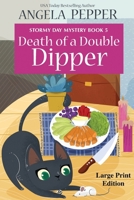 Death of a Double Dipper 1546502661 Book Cover