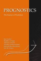 Prognostics: The Science of Making Predictions 1539074838 Book Cover