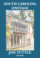 South Carolina Onstage 168053629X Book Cover