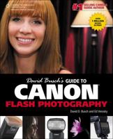 David Busch's Guide to Canon Flash Photography 128543465X Book Cover