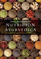 Nutricion Ayurvedica 8491117687 Book Cover