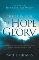 Christ in You, the Hope of Glory 1594679479 Book Cover